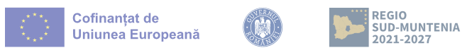 Cofinanțat de Uniunea Europeană – Guvernul României – Regio Sud-Muntenia 2021–2027